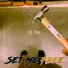 Set Me Free - Hi, Sie - Single